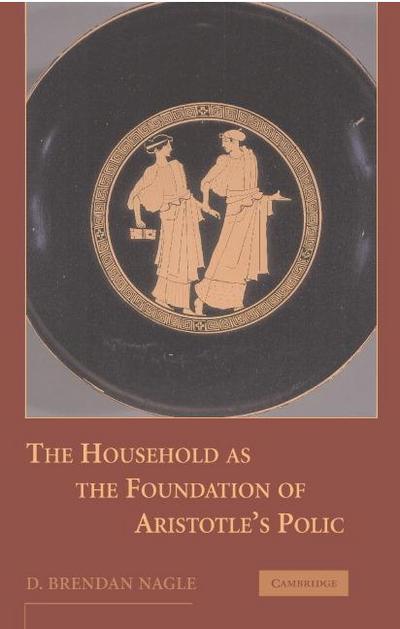 The Household as the Foundation of Aristotle’s Polis