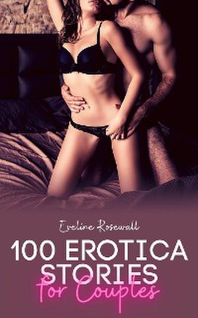 100 Erotica Stories for Couples