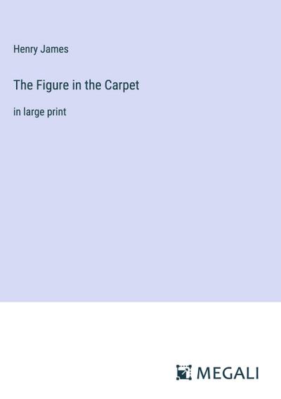 The Figure in the Carpet