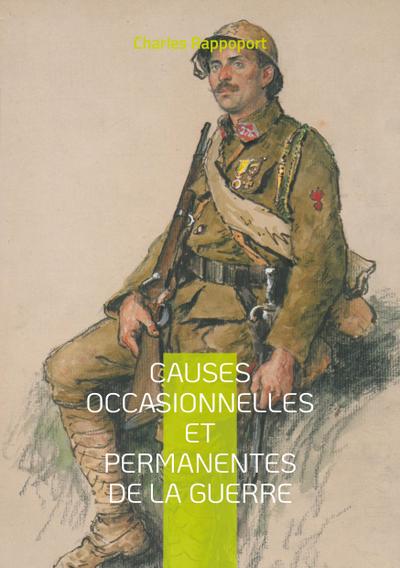 Causes occasionnelles et permanentes de la Guerre