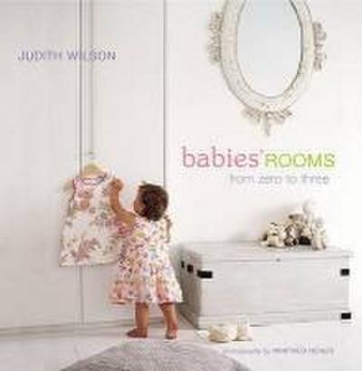 Babies’ Rooms: From Zero to Three