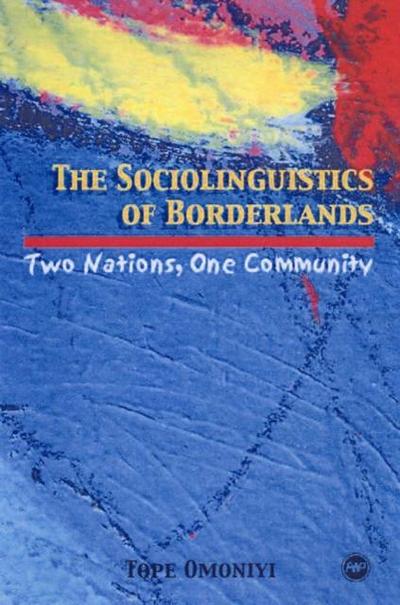 Sociolinguistics Of Borderlands
