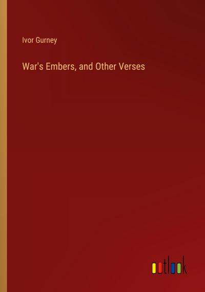 War’s Embers, and Other Verses