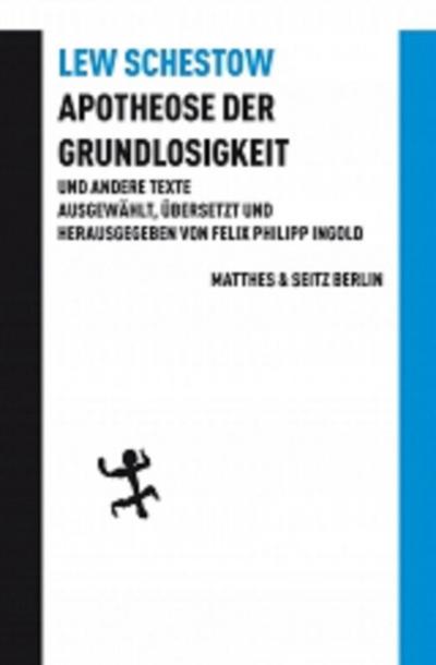 Schestow,Apotheose