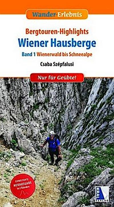 Bergtouren-Highlights Wiener Hausberge. Bd.1