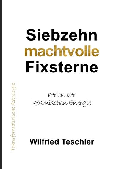 Siebzehn machtvolle Fixsterne