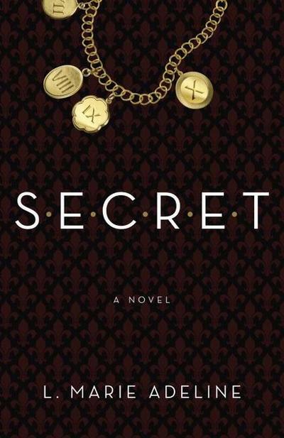 SECRET: A Novel