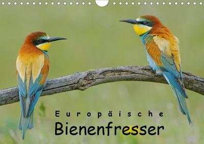 Wolf, G: Europäische Bienenfresser (Wandkalender 2021 DIN A4