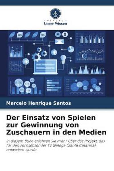 Der Einsatz von Spielen zur Gewinnung von Zuschauern in den Medien