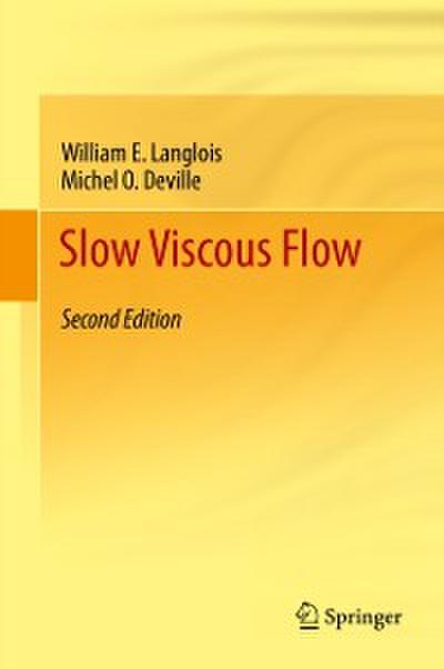 Slow Viscous Flow