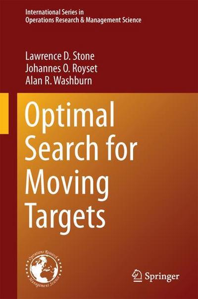 Optimal Search for Moving Targets