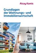 Grundlagen der Wohnungs- und Immobilienwirtschaft