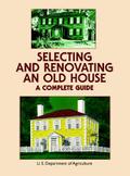 Selecting and Renovating an Old House