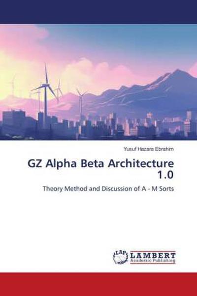 GZ Alpha Beta Architecture 1.0