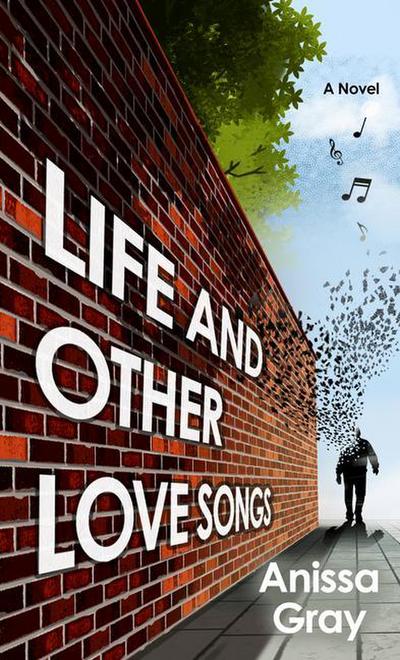 Life and Other Love Songs
