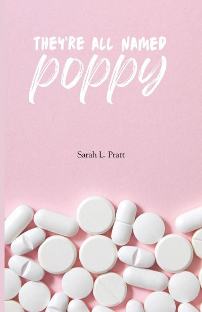 They’re All Named Poppy