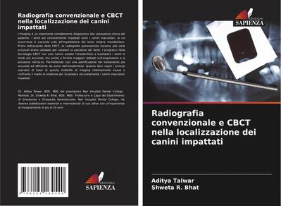 Radiografia convenzionale e CBCT nella localizzazione dei canini impattati