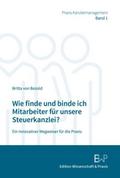 Wie finde und binde ich Mitarbeiter für unsere Steuerkanzlei?