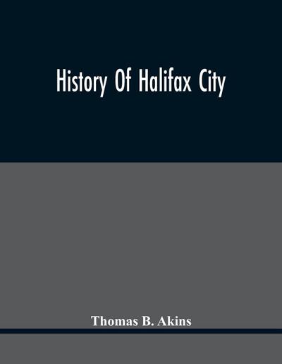 History Of Halifax City