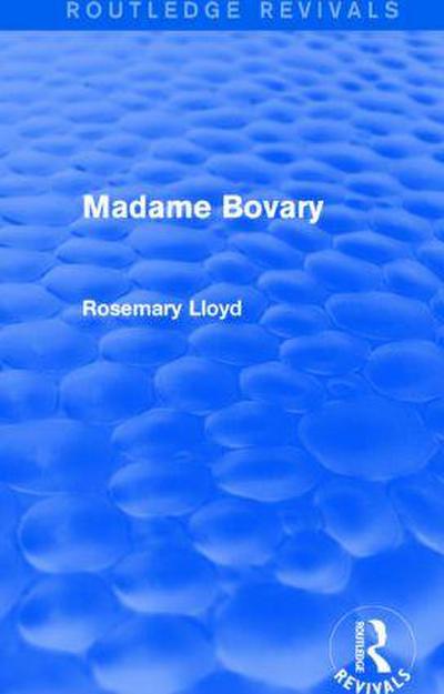 Madame Bovary (Routledge Revivals)