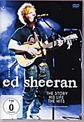 Ed Sheeran - The Story, His Life, The Hits