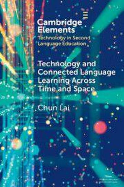 Technology and Connected Language Learning Across Time and Space