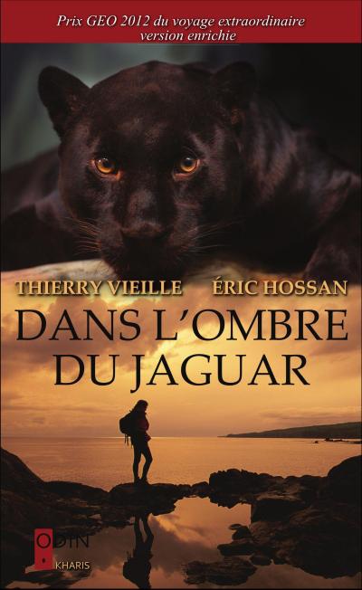 Hossan, É: Dans l’ombre du jaguar