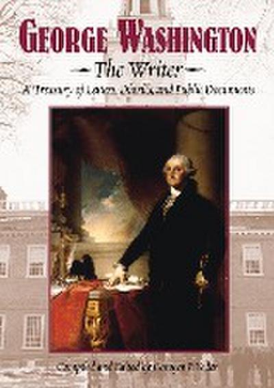 George Washington, the Writer