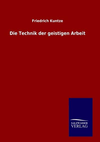 Die Technik der geistigen Arbeit
