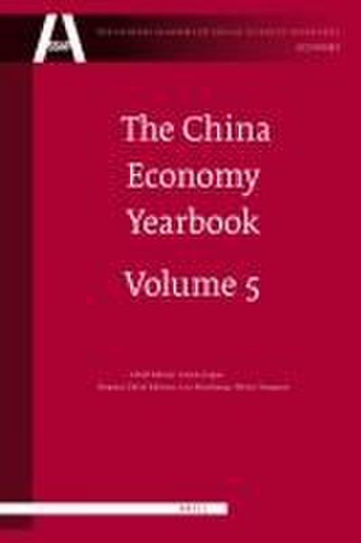 The China Economy Yearbook, Volume 5