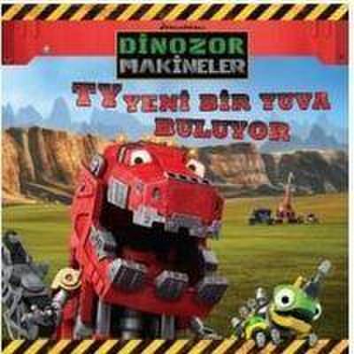 Dinazor Makineler-TY Yeni Bir Yuva Buluyor