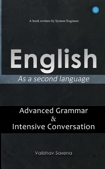 English - As a second language "Advanced Grammar & Intensive Conversation
