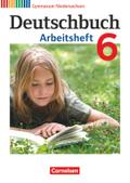 Deutschbuch Gymnasium - Niedersachsen - 6. Schuljahr: Arbeitsheft mit Lösungen