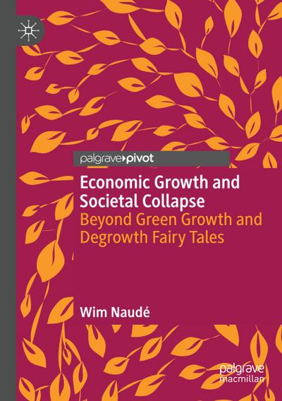 Economic Growth and Societal Collapse