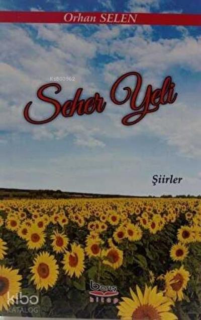 Seher Yeli - Siirler
