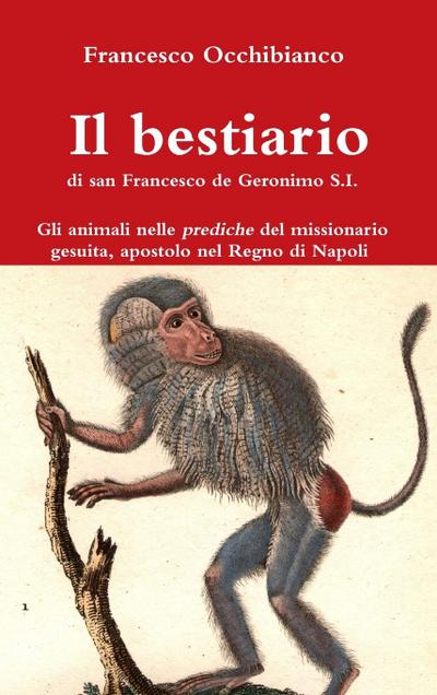 Il bestiario di san Francesco de Geronimo S.I.