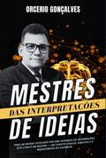 Mestres Das Interpretações De Ideias