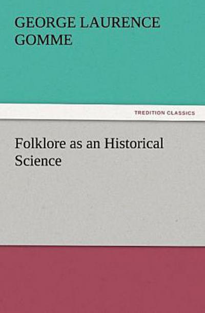 Folklore as an Historical Science
