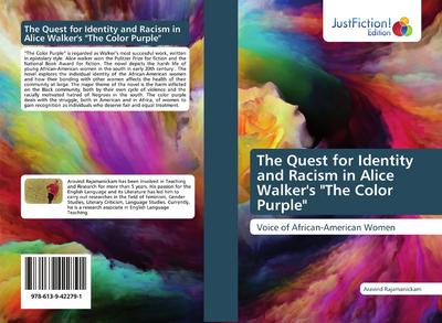 The Quest for Identity and Racism in Alice Walker’s "The Color Purple"