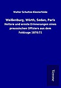 Weißenburg, Wörth, Sedan, Paris