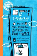 12 Stockwerke - Mein unglaubliches Zuhause am Ende der Welt