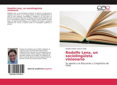 Rodolfo Lenz, un sociolingüista visionario