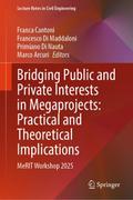 Bridging Public and Private Interests in Megaproje
