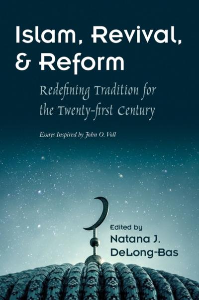 Islam, Revival, and Reform