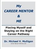My Career Mentor & Me