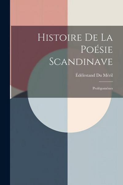Histoire De La Poésie Scandinave