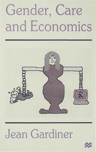 Gender, Care and Economics