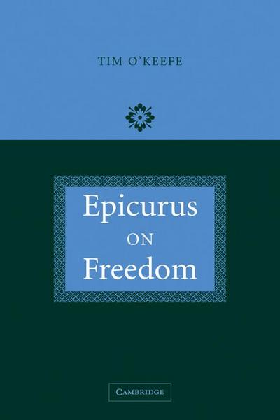 Epicurus on Freedom