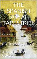 The Spanish Royal Tapestries