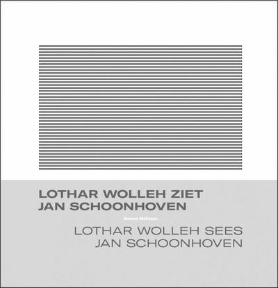Lothar Wolleh Sees Jan Schoonhoven